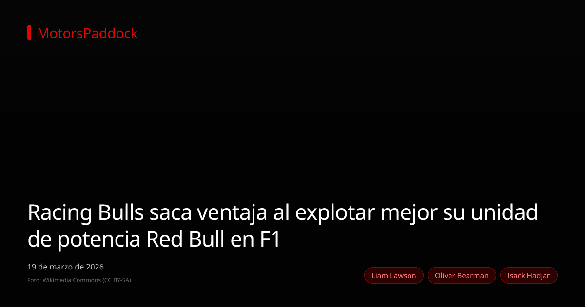 Racing Bulls saca ventaja al explotar mejor su unidad de potencia Red Bull en F1