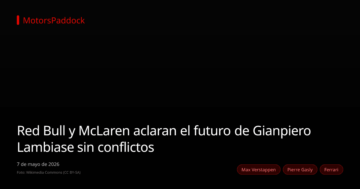 Red Bull y McLaren aclaran el futuro de Gianpiero Lambiase sin conflictos
