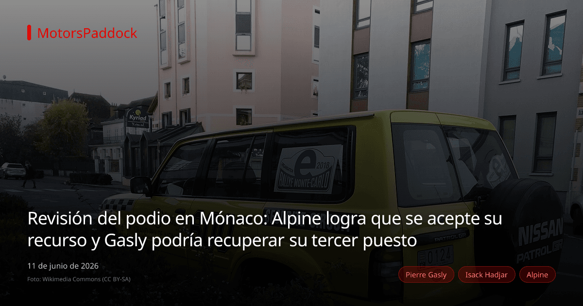 Revisión del podio en Mónaco: Alpine logra que se acepte su recurso y Gasly podría recuperar su tercer puesto