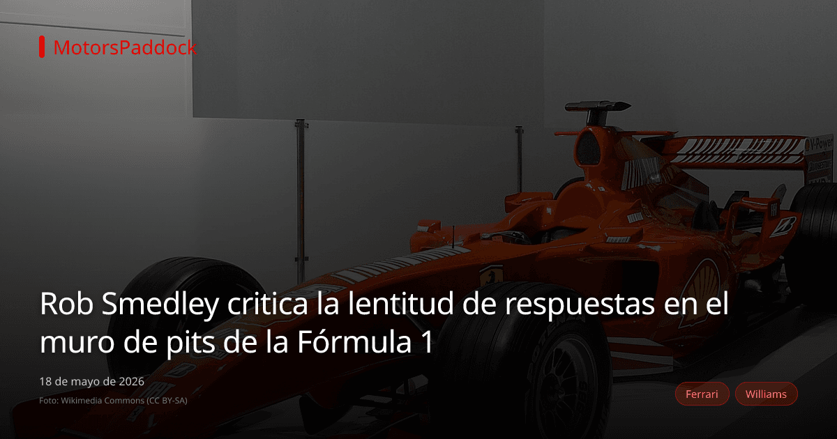 Rob Smedley critica la lentitud de respuestas en el muro de pits de la Fórmula 1