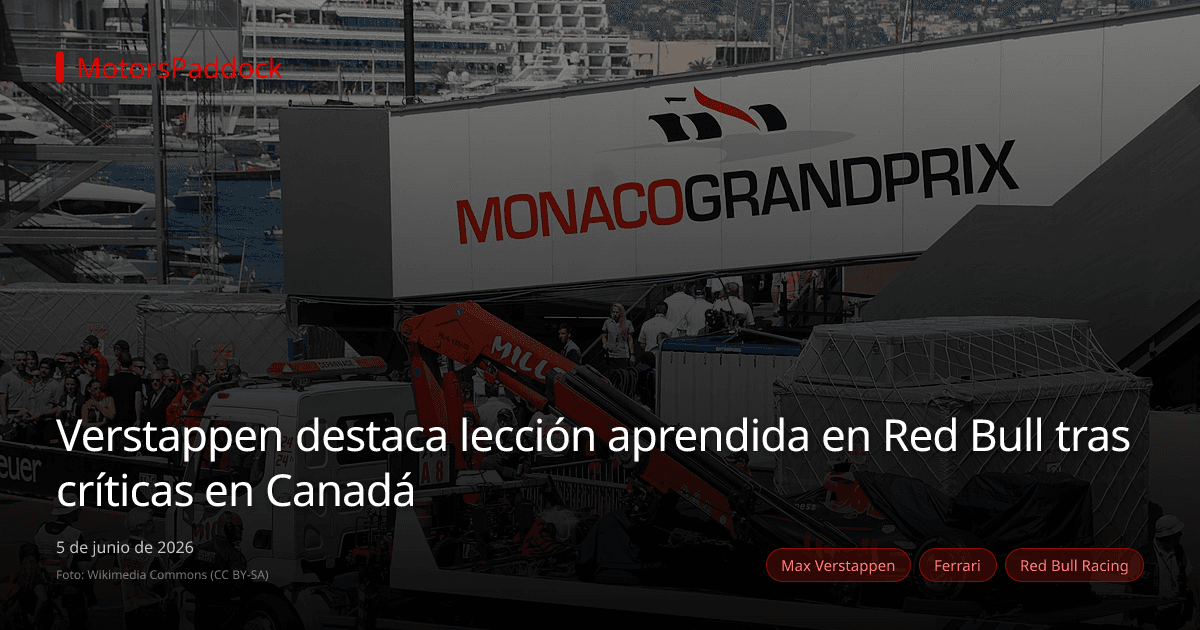 Verstappen destaca lección aprendida en Red Bull tras críticas en Canadá