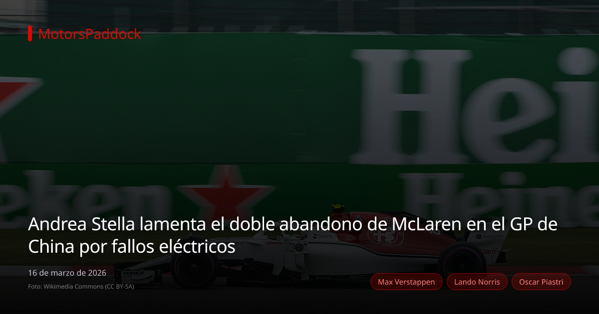 Andrea Stella lamenta el doble abandono de McLaren en el GP de China por fallos eléctricos