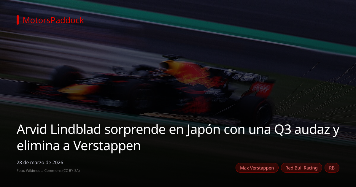Arvid Lindblad sorprende en Japón con una Q3 audaz y elimina a Verstappen