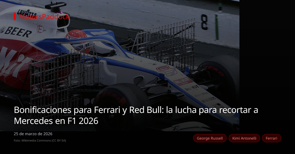 Bonificaciones para Ferrari y Red Bull: la lucha para recortar a Mercedes en F1 2026