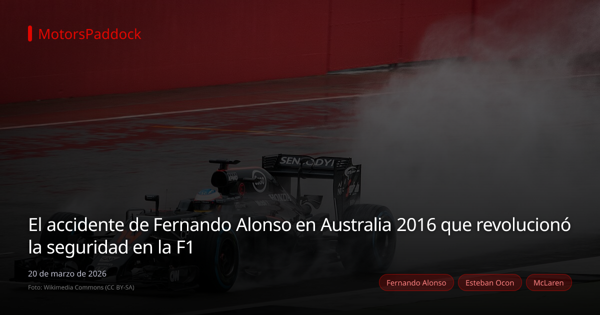 El accidente de Fernando Alonso en Australia 2016 que revolucionó la seguridad en la F1