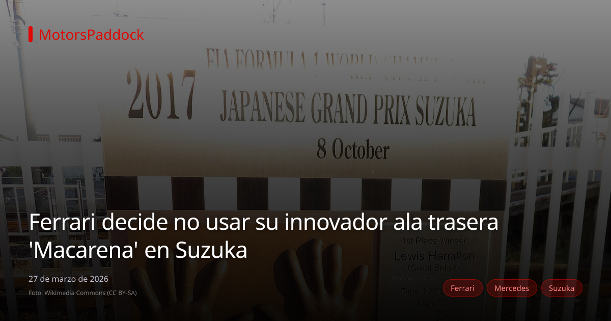 Ferrari decide no usar su innovador ala trasera 'Macarena' en Suzuka