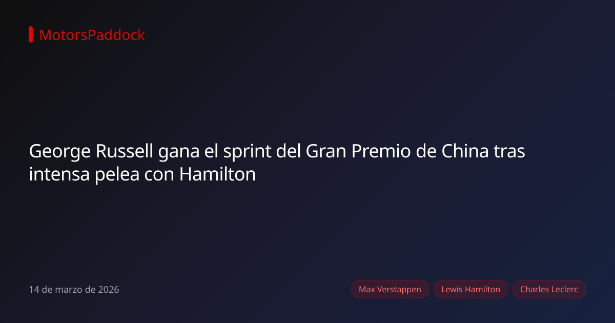 George Russell gana el sprint del Gran Premio de China tras intensa pelea con Hamilton