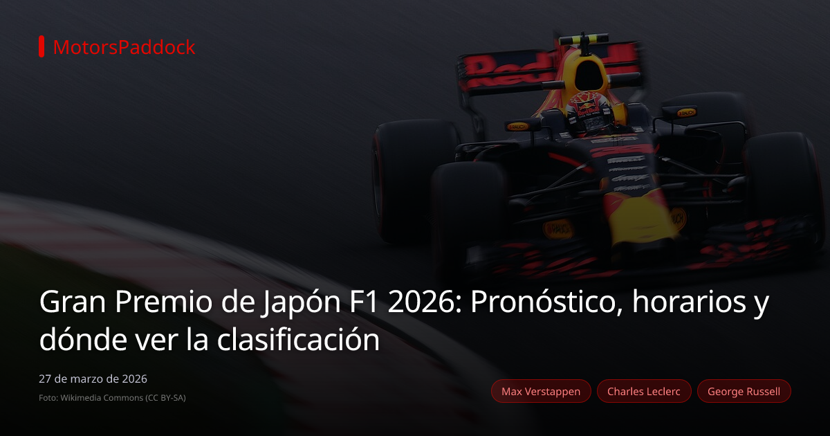 Gran Premio de Japón F1 2026: Pronóstico, horarios y dónde ver la clasificación