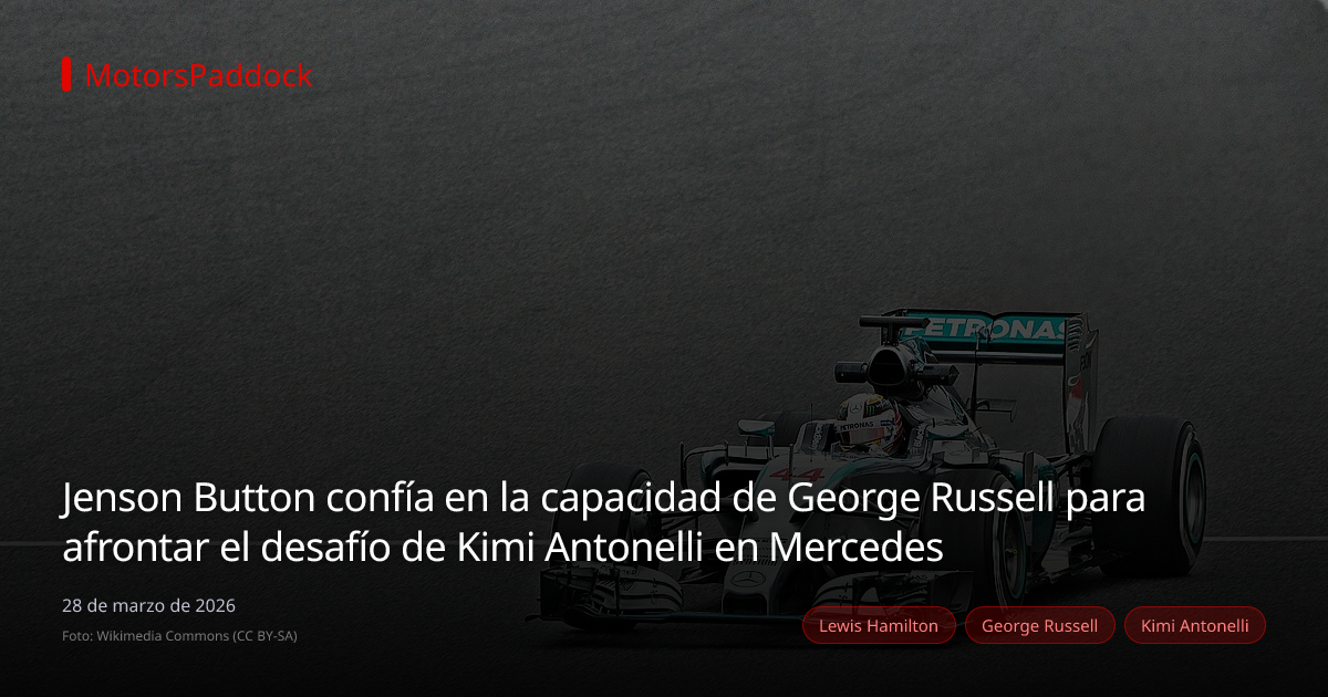 Jenson Button confía en la capacidad de George Russell para afrontar el desafío de Kimi Antonelli en Mercedes