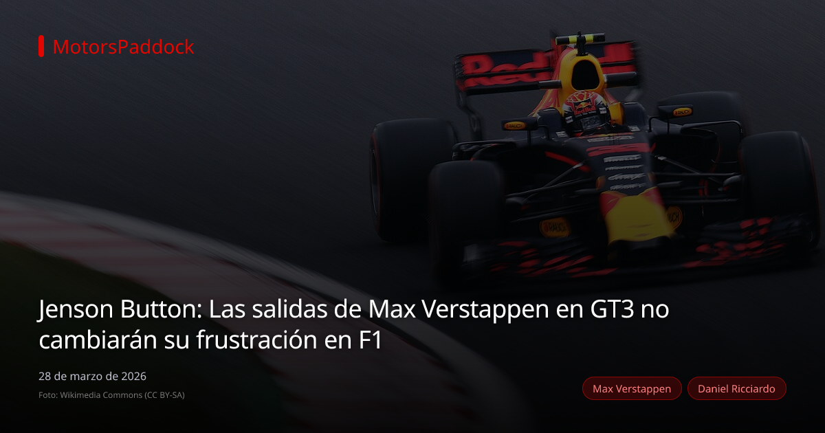 Jenson Button: Las salidas de Max Verstappen en GT3 no cambiarán su frustración en F1