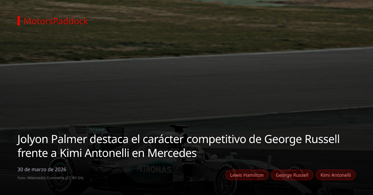 Jolyon Palmer destaca el carácter competitivo de George Russell frente a Kimi Antonelli en Mercedes