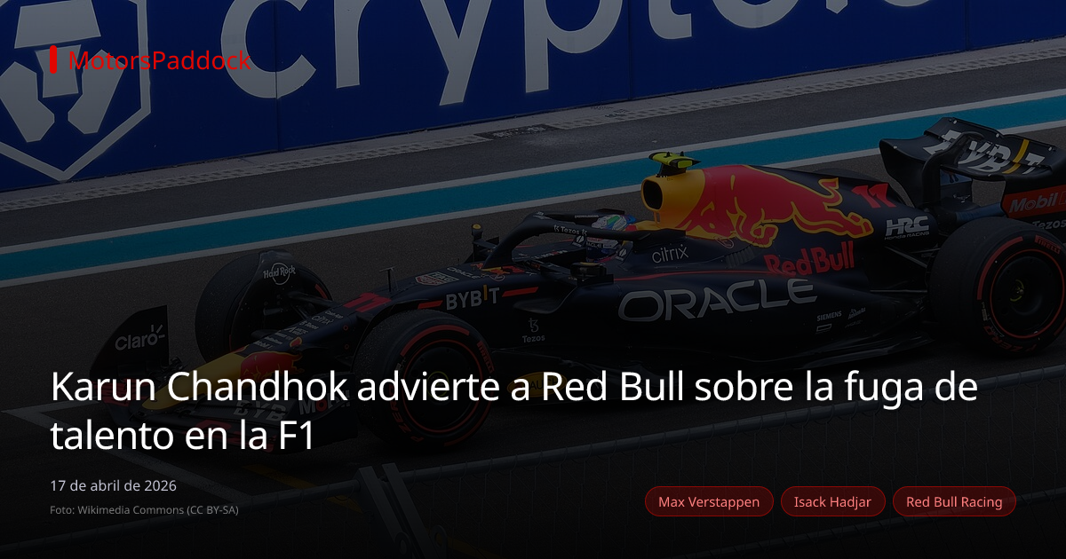 Karun Chandhok advierte a Red Bull sobre la fuga de talento en la F1