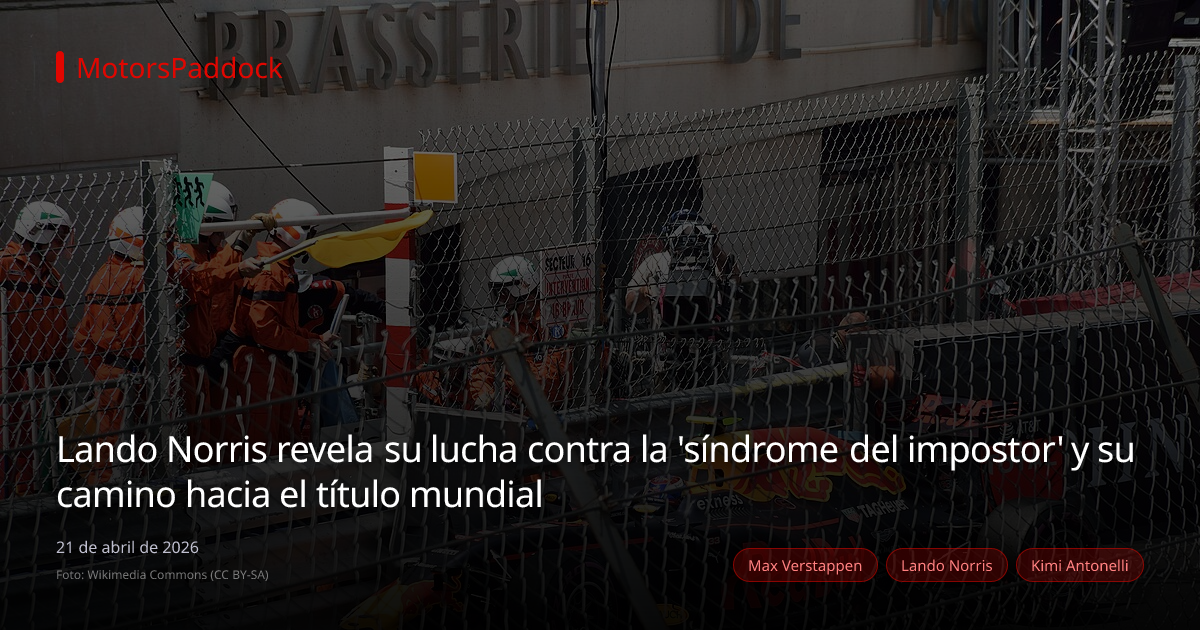 Lando Norris revela su lucha contra la 'síndrome del impostor' y su camino hacia el título mundial