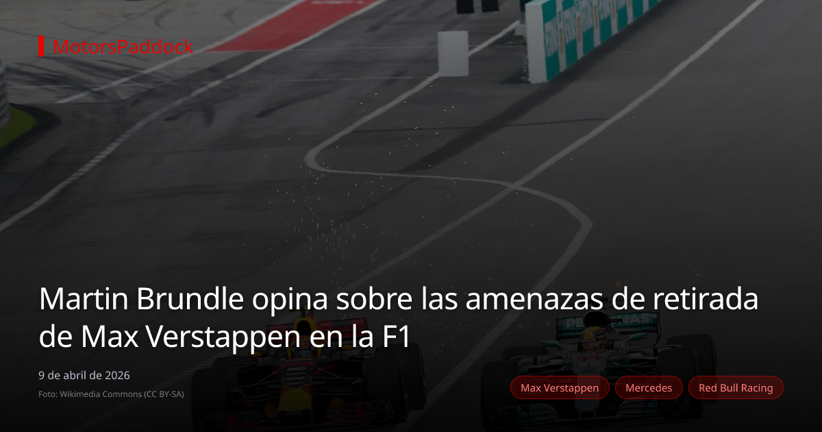 Martin Brundle opina sobre las amenazas de retirada de Max Verstappen en la F1