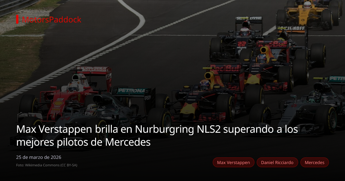 Max Verstappen brilla en Nurburgring NLS2 superando a los mejores pilotos de Mercedes