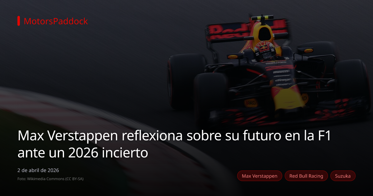 Max Verstappen reflexiona sobre su futuro en la F1 ante un 2026 incierto