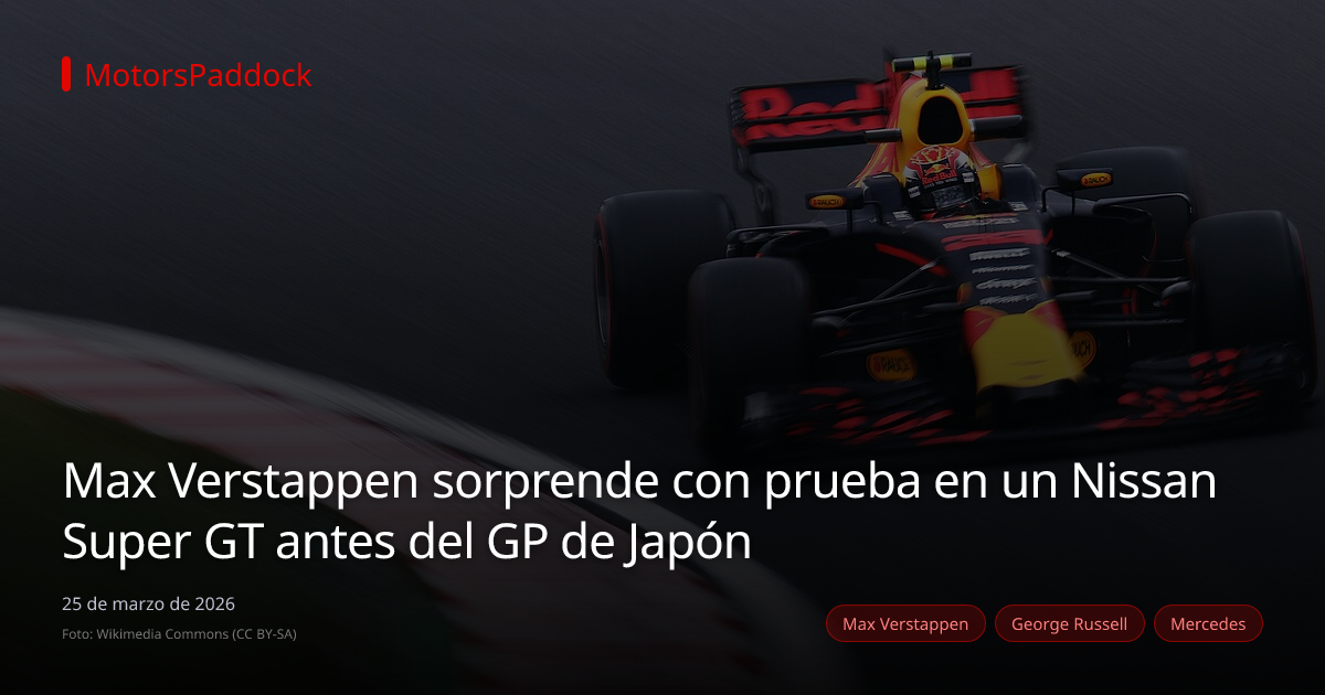 Max Verstappen sorprende con prueba en un Nissan Super GT antes del GP de Japón