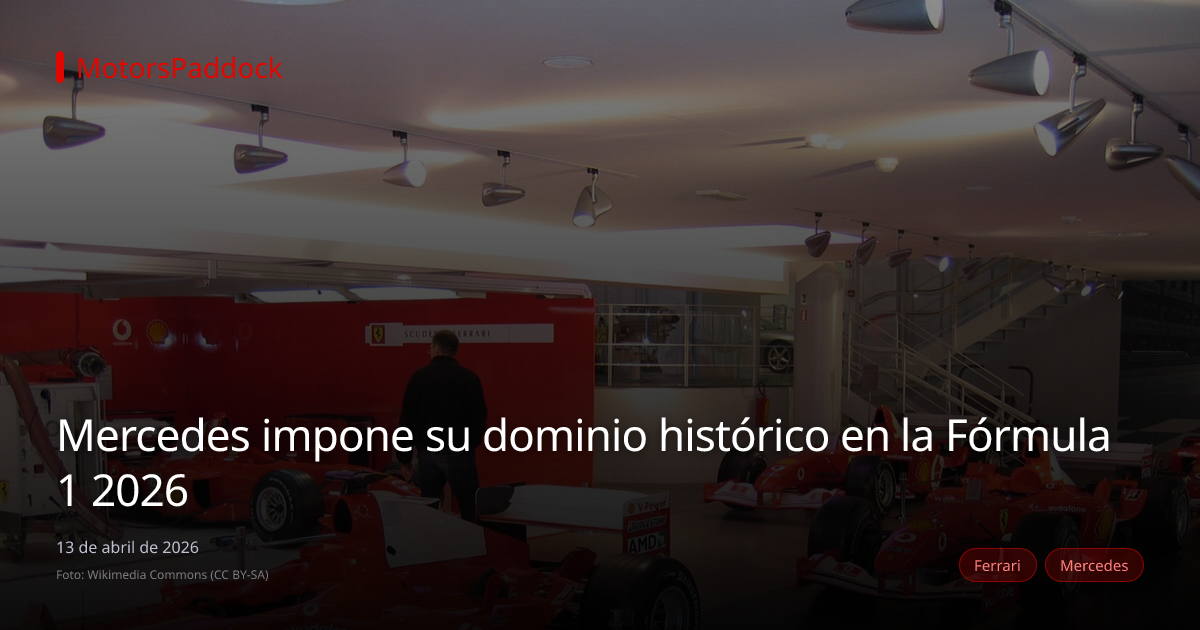 Mercedes impone su dominio histórico en la Fórmula 1 2026