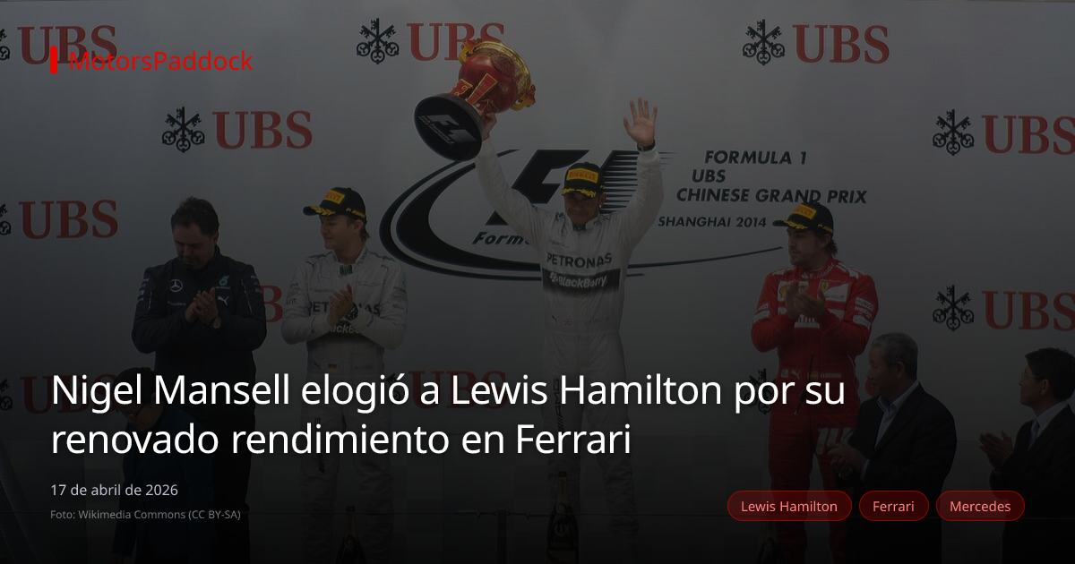 Nigel Mansell elogió a Lewis Hamilton por su renovado rendimiento en Ferrari