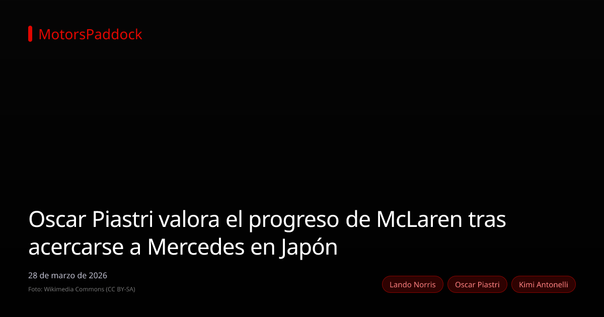 Oscar Piastri valora el progreso de McLaren tras acercarse a Mercedes en Japón