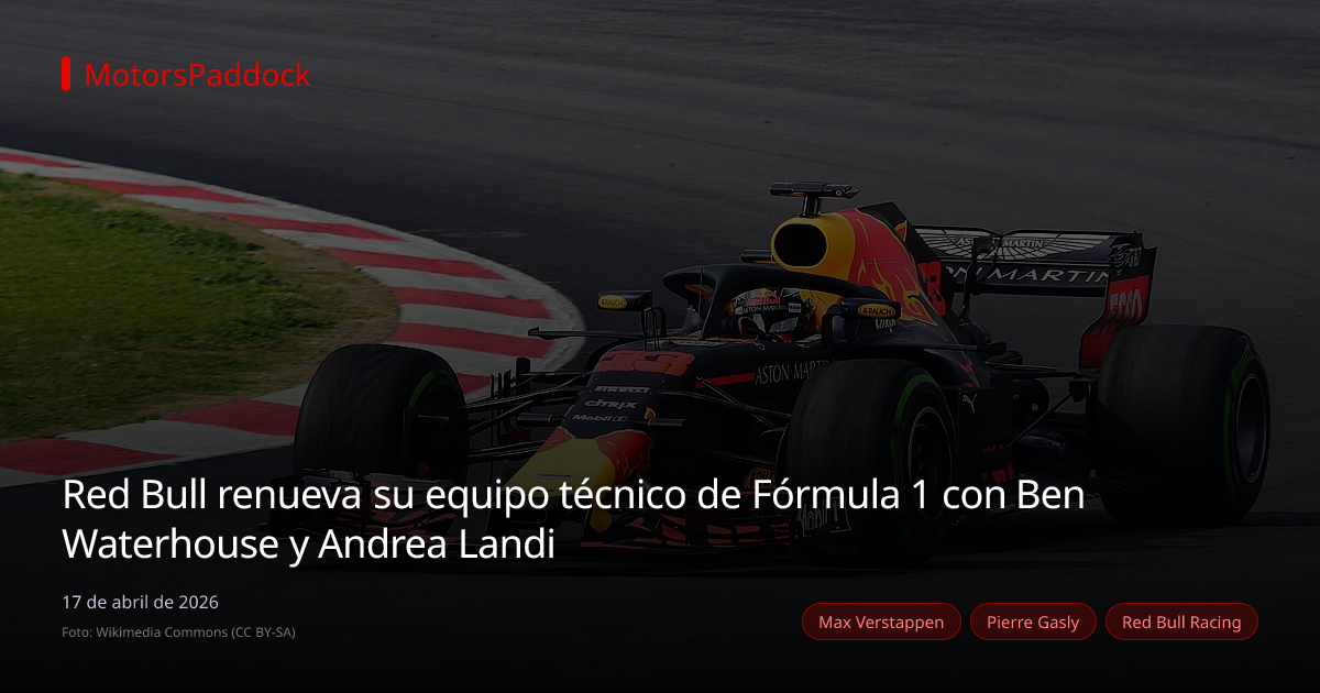 Red Bull renueva su equipo técnico de Fórmula 1 con Ben Waterhouse y Andrea Landi