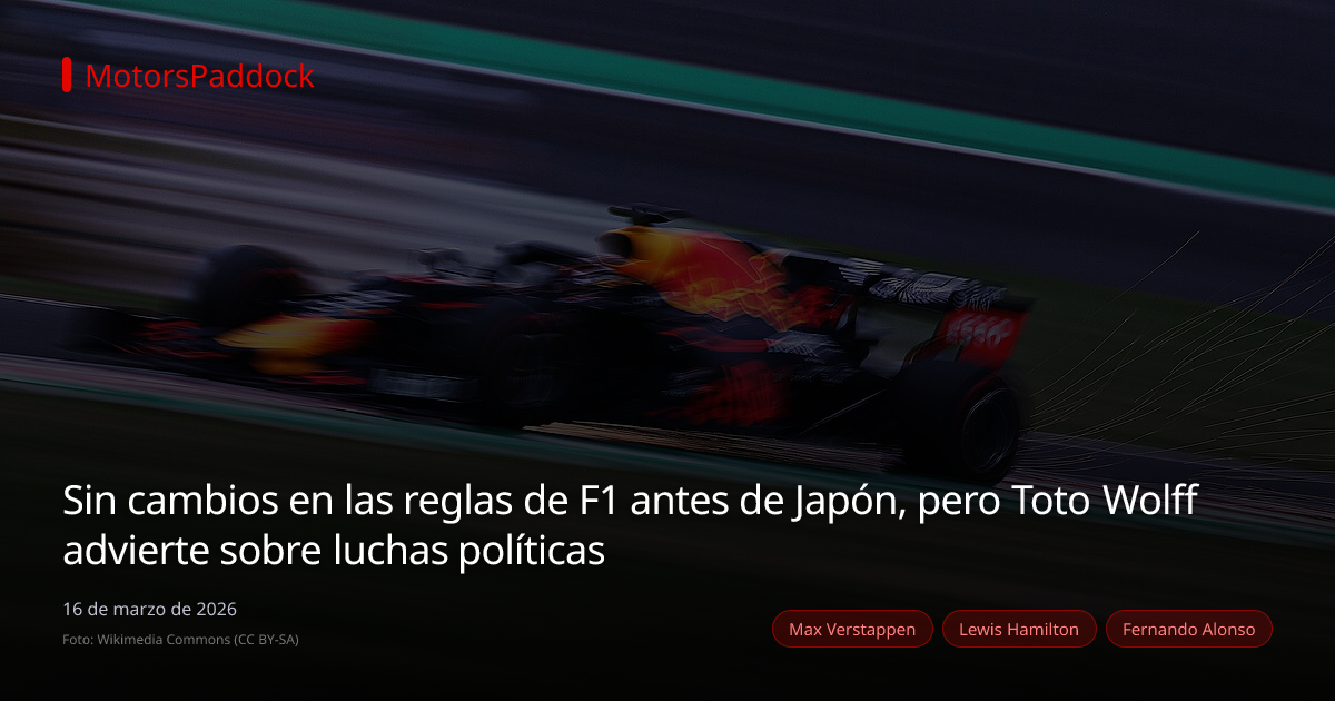 Sin cambios en las reglas de F1 antes de Japón, pero Toto Wolff advierte sobre luchas políticas